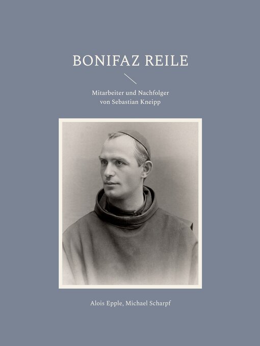 Title details for Bonifaz Reile by Alois Epple - Wait list
